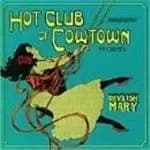 Hot Club Of Cowtown (The) - Dev'lish Mary