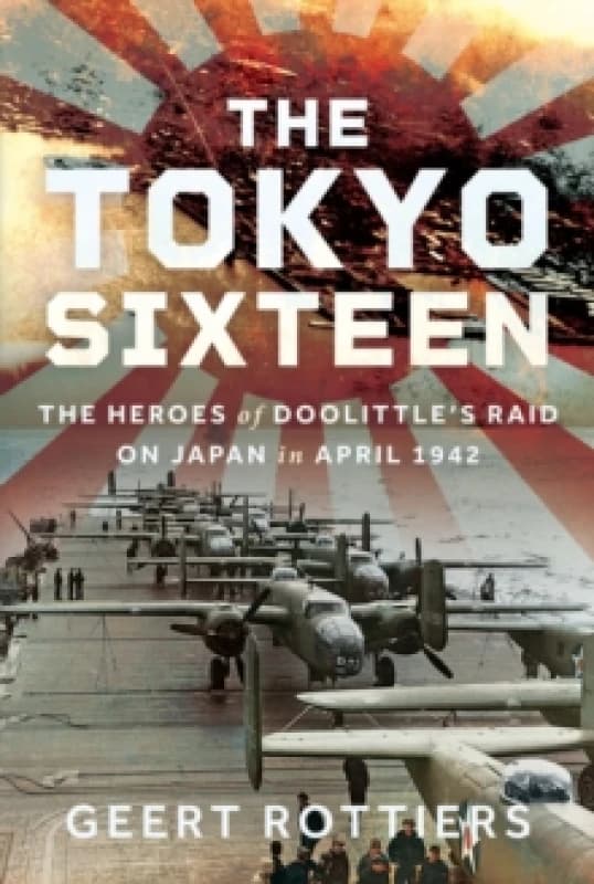 The Tokyo Sixteen. Hardback. By Geert Rottiers Books