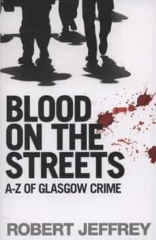 Blood on the Streets by Robert Heffrey Paperback