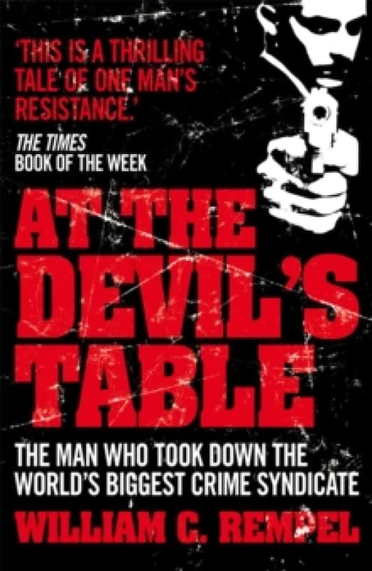 At the Devil's Table. Paperback. By William C Rempel Books