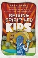 raising spirit LED kids guiding kids to walk naturally in the supernatural