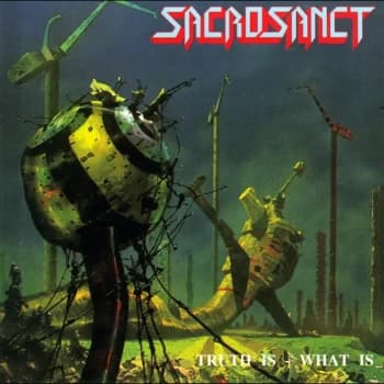Sacrosanct - Truth Is What Is Vinyl