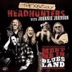 Kentucky Headhunters (The) - Meet Me In Bluesland (Music CD)