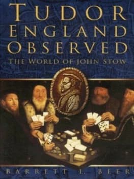 Tudor England Observed by Barrett L Beer Hardback