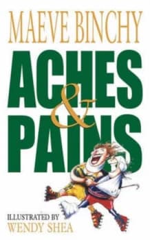 Aches and Pains by Maeve Binchy Paperback