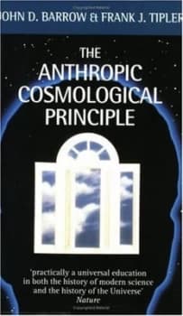 The Anthropic Cosmological Principle by John D Barrow Book