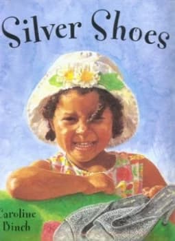 Silver Shoes by Caroline Binch Book