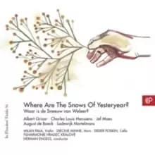Where Are the Snows of Yesteryear?