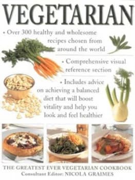 The Greatest Ever Vegetarian Cookbook by Richard Bird Hardback
