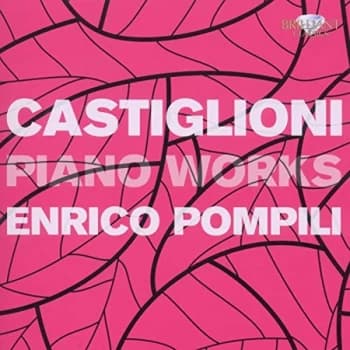 Enrico Pompili - Castiglioni: Piano Works CD