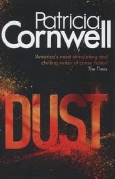 Dust by Patricia Cornwell Hardback