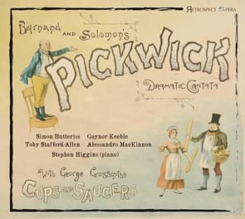 Burnand & Solomons Pickwick With George Grossmiths by Edward Solomon CD Album