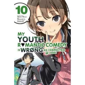 My Youth Romantic Comedy is Wrong, As I Expected @ comic, Vol. 10 (manga) (My Youth Romantic Comedy Is Wrong, as I Expected @...