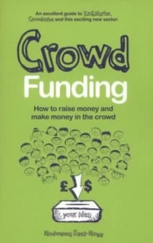 Crowd Funding by Modwenna Rees-Mogg Book