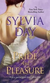 Pride and Pleasure by Sylvia Day Book