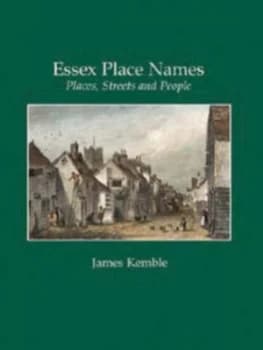 Essex Place-Names by James Kemble Paperback