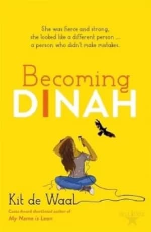 Becoming Dinah by Kit De Waal