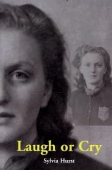 Laugh or Cry by Sylvia Hurst Hardback