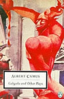 Caligula and Other Plays by Albert Camus Paperback