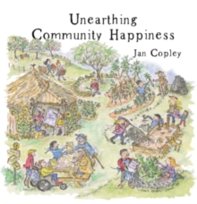 Unearthing Community Happiness Paperback / softback
