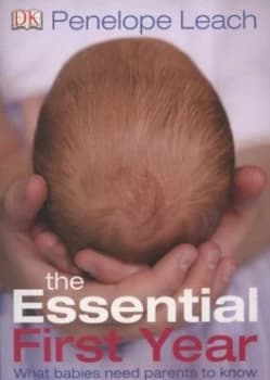 The Essential First Year by Penelope Leach Paperback