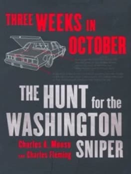 Three Weeks in October by Charles A. Moose Hardback