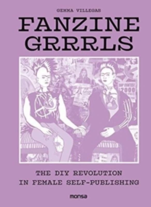 Fanzine Grrrls Hardback