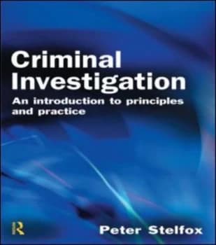 Criminal Investigation by Peter Stelfox Book