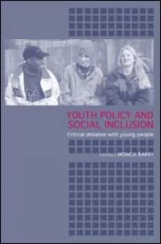 Youth Policy and Social Inclusion by Monica Barry Paperback