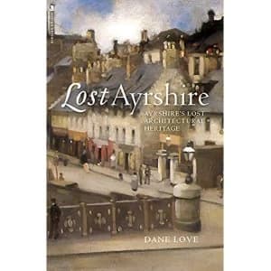 Lost Ayrshire Paperback / softback 2018
