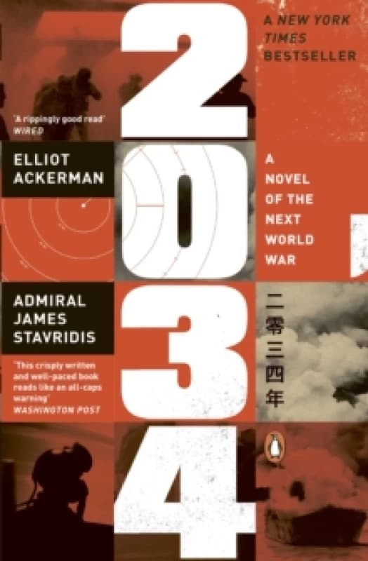 2034 : A Novel of the Next World War Paperback / softback