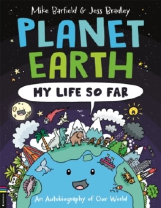 Planet Earth: My Life So Far : An Autobiography of Our World Paperback / softback