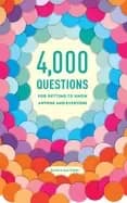 4 000 questions for getting to know anyone and everyone 2nd edition