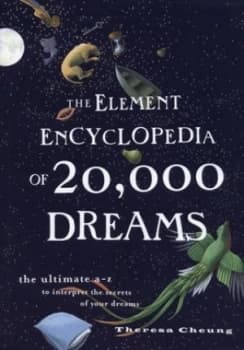 The Element Encyclopedia of 20000 Dreams by Theresa Cheung Paperback