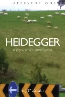 Heidegger : A Very Critical Introduction