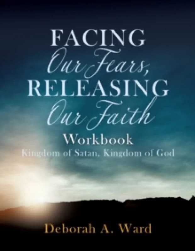 Facing Our Fears, Releasing Our Faith Paperback / softback