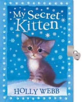 My Secret Kitten by Holly Webb Book