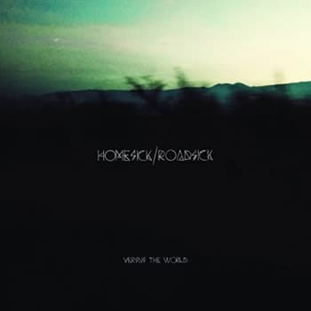 Versus The World - Homesick/Roadsick Vinyl