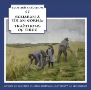 Tradition of Tiree Sguaban a Tir an Eorna by Various Artists CD Album
