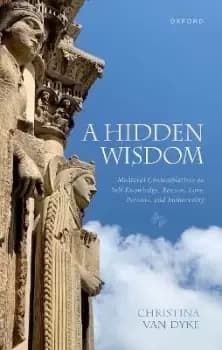 A Hidden Wisdom by Christina Van Dyke
