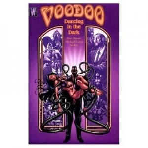 Voodoo Dancing in the Dark by Alan Moore Book