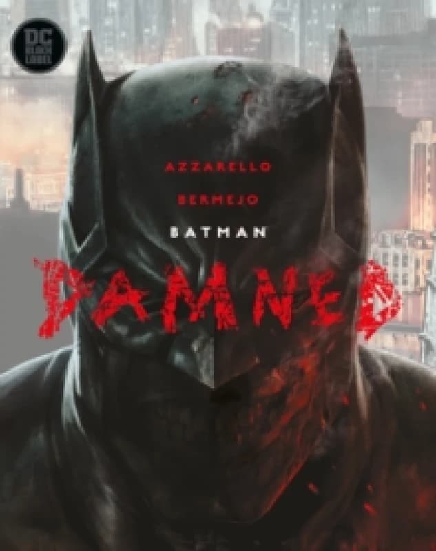 Batman: Damned Hardback