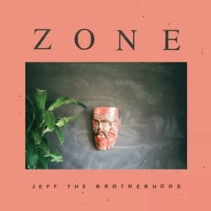 Zone - Jeff The Brotherhood CD