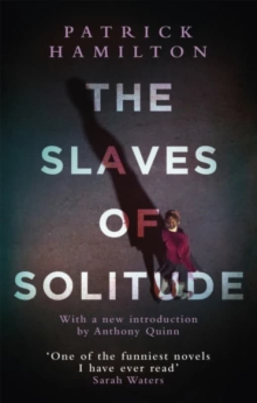 The Slaves of Solitude. Paperback. By Patrick Hamilton Books