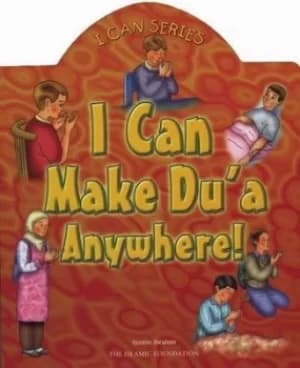 I can make dua anywhere by Yasmin Ibrahim