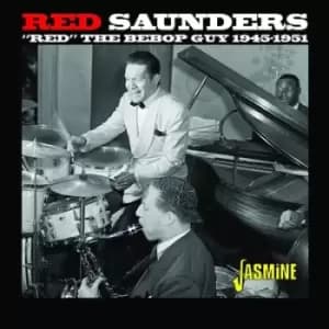 Red Saunders - Red the Bebop Guy 1945-1951 CD Album - Used