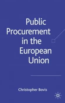 Public Procurement in the European Union by C. Bovis Hardback