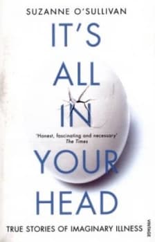 Its All in Your Head by Suzanne O Sullivan Paperback