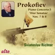 Prokofiev: Piano Concerto 5/'War Sonatas' Nos. 7 & 8