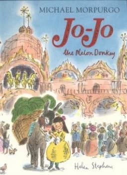 Jo-Jo the Melon Donkey by Michael Morpurgo Book